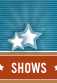 Shows